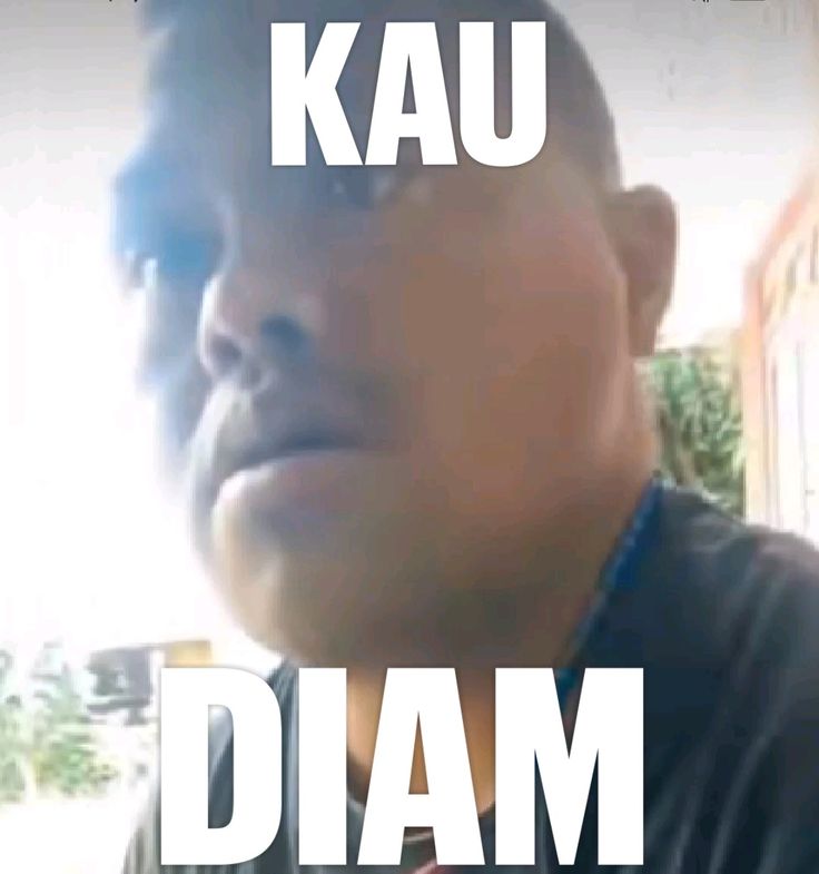 KAU DIAM